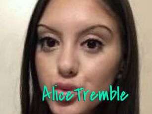 AliceTremble