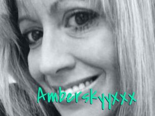 Amberskyyxxx