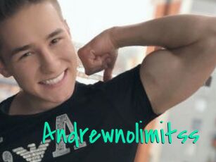 Andrewnolimitss