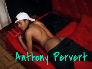 Anthony_Pervert