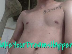 AnythingToMakeYourDreamsHappen