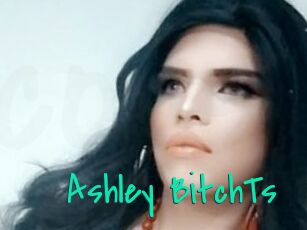 Ashley_BitchTs