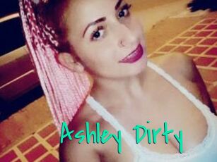 Ashley_Dirty