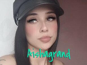 Aishagrand