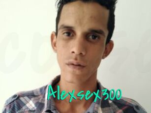 Alexsex300