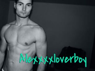Alexxxxloverboy