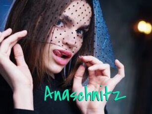 Anaschnitz