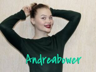 Andreabower