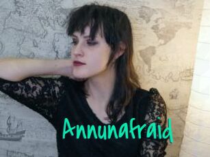 Annunafraid
