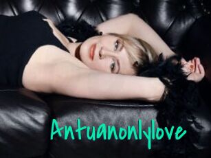 Antuanonlylove