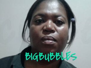 BIGBUBBLES