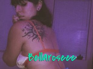 Bellaroseee