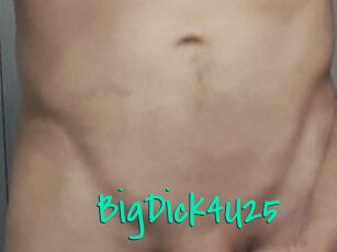 BigDick4U25