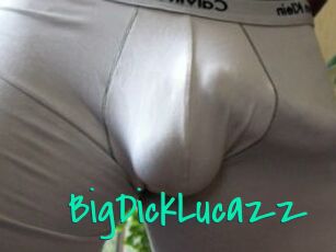 BigDickLucazz