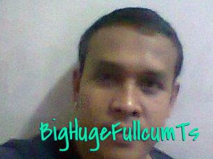 BigHugeFullcumTs