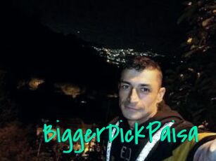 BiggerDickPaisa