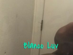 Blanco_Luv