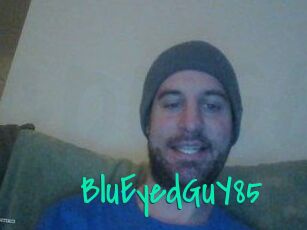 BluEyedGuY85