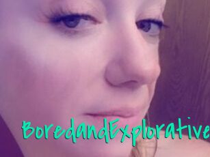 BoredandExplorative
