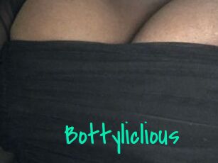 Bottyliclious