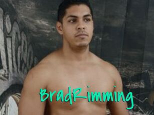 BradRimming