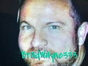 BradWayne333
