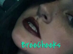BreeCheeks