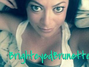 BrighteyedBrunette