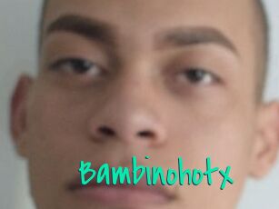 Bambinohotx