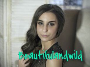 Beautifulandwild