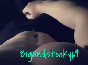 Bigandstocky69