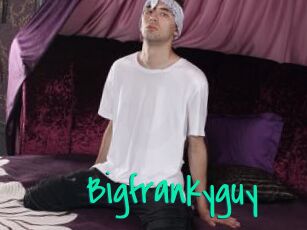 Bigfrankyguy