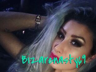 Bizarenasty69