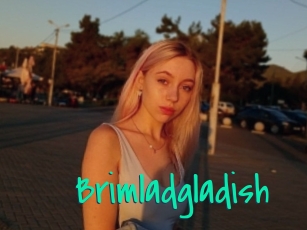 Brimladgladish