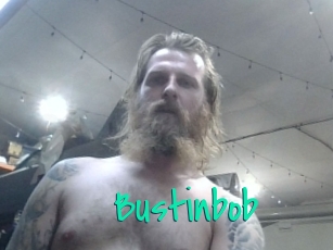 Bustinbob