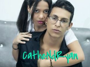 CatheNdRyan