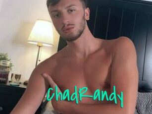ChadRandy