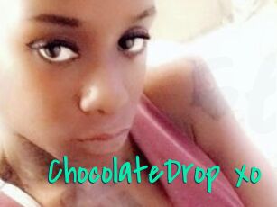 ChocolateDrop_xo