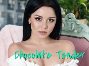 Chocolate_Tender