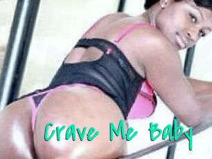 Crave_Me_Baby