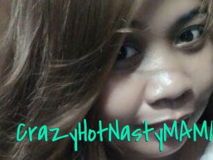 CrazyHotNastyMAMA