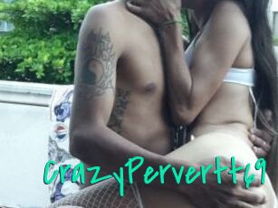CrazyPervertt69