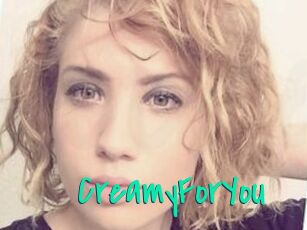 CreamyForYou