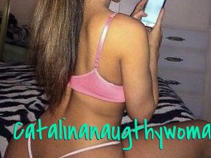 catalinanaugthywoman Cool Sexe