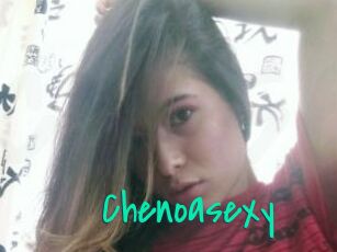 Chenoasexy