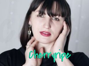 Cherryripe