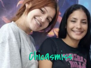 Chicasmiss