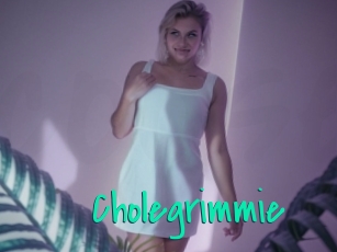 Cholegrimmie