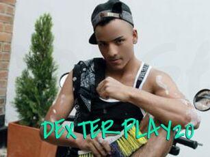 DEXTERPLAY20