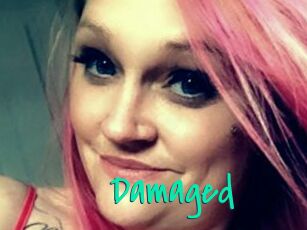 Damaged